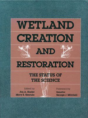 cover image of Wetland Creation and Restoration